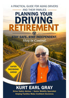 Planning Your Driving Retirement: A Resource Guide for Older Drivers & Families